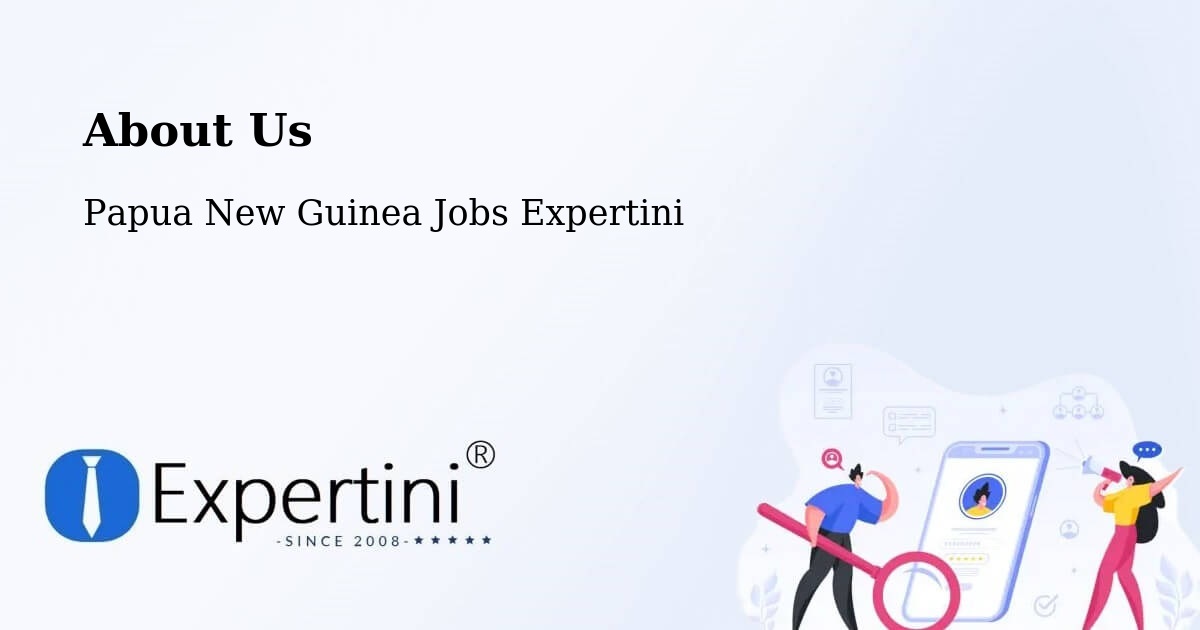 About Expertini Recruitment Platform  – Daru - Daru, Papua New Guinea Jobs Expertini