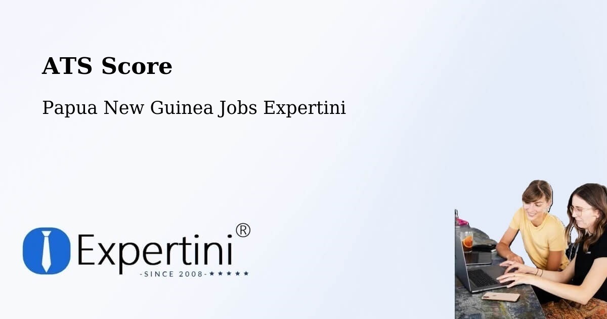 Resume ATS Score & Job Description Match Tool – Daru - Papua New Guinea Jobs Expertini