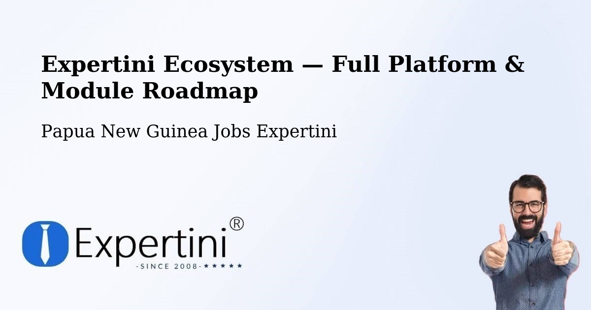 Expertini Ecosystem — Full Platform & Module Roadmap – Daru