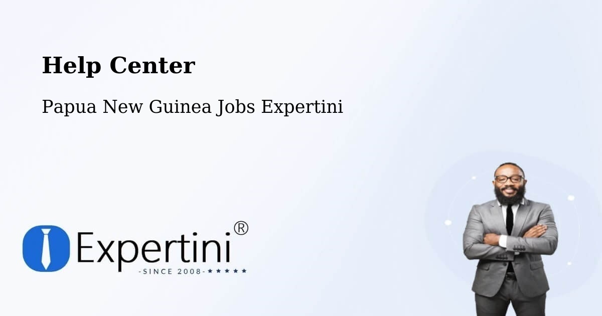 Help Center – Daru - Papua New Guinea Jobs Expertini